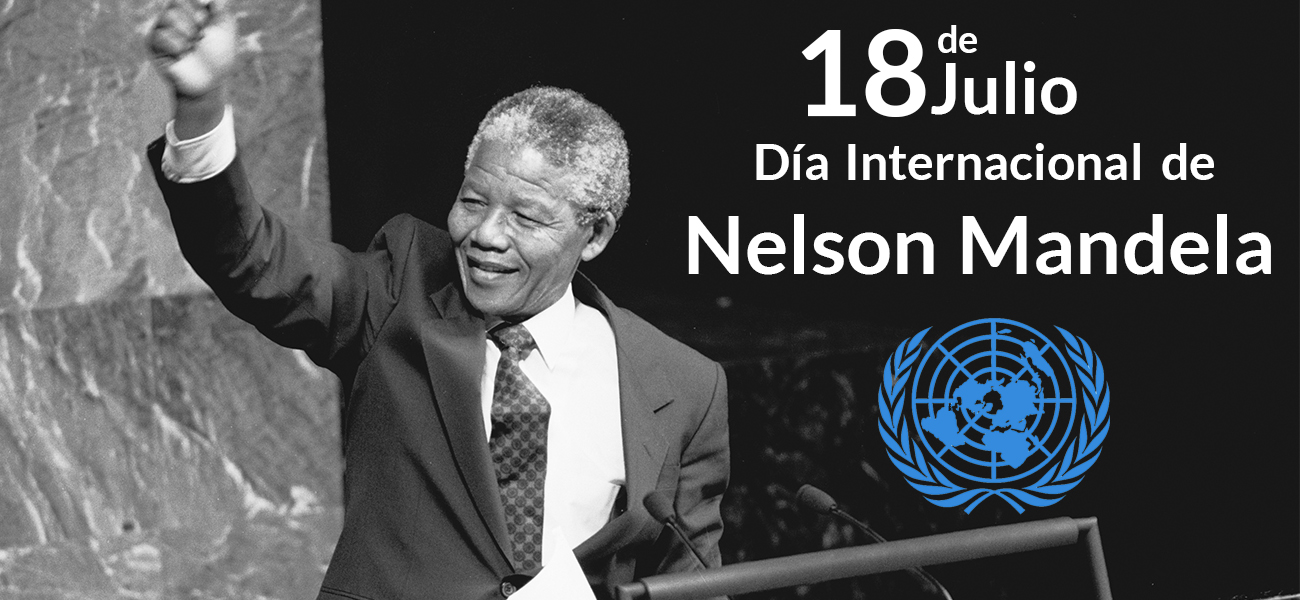 Día Internacional de Nelson Mandela Enfoque Noticias