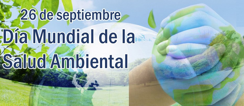 Día Mundial de la Salud Ambiental Enfoque Noticias