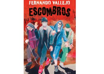 Iván González: Libro “Escombros” de Fernando Vallejo
