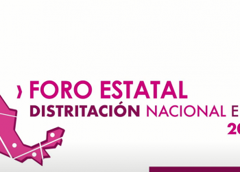 Michoacán sede del noveno Foro Estatal sobre Distritación Nacional 2021-2023