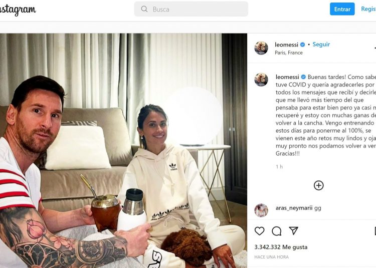 PARÍS, 13/01/2022.- Leo Messi, que fue positivo en covid durante las vacaciones de fin de año que fue a pasar a Argentina, dijo que le ha llevado "más tiempo" del esperado recuperarse de la enfermedad, aunque aseveró que ya entrena con el PSG para ponerse "al 100 %". "Me llevó más tiempo del que pensaba para estar bien, pero ya casi me recuperé y estoy con muchas ganas de volver a la cancha. Vengo entrenando estos días para ponerme al 100%, se vienen este año retos muy lindos y ojalá muy pronto nos podamos volver a ver", señaló en su cuenta de Instagram. EFE/Cuenta Instagram Leo Messi  - SOLO USO EDITORIAL/SOLO DISPONIBLE PARA ILUSTRAR LA NOTICIA QUE ACOMPAÑA (CRÉDITO OBLIGATORIO) -