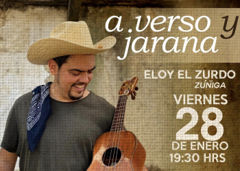 “A Verso y Jarana” presentado por Eloy, el zurdo Zúñiga en el Foro del Tejedor