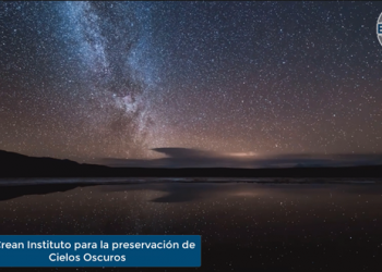 Enfoque al Instante: Crean Instituto para la preservación de Cielos Oscuros