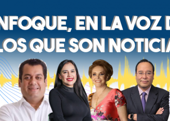 Enfoque, en la voz de los que son noticia