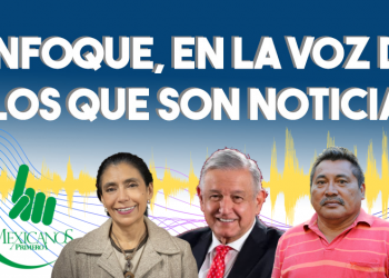 Enfoque, en la voz de los que son noticia
