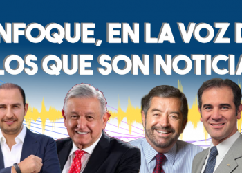 Enfoque, en la voz de los que son noticia