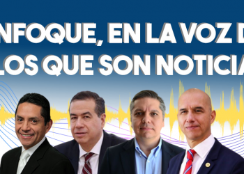 Enfoque, en la voz de los que son noticia