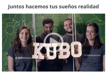 Kubo Financiero, la Fintech para mejorar la vida