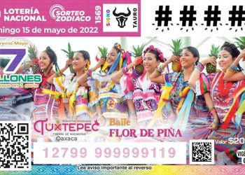 Lanza Lotería Nacional billete conmemorativo de Flor de Piña, danza de la Guelaguetza y emblema de Tuxtepec, Oaxaca