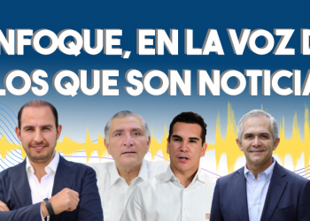 Enfoque, en la voz de los que son noticia
