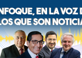 Enfoque, en la voz de los que son noticia