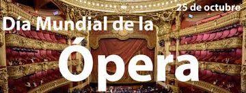 Hoy es el Día Mundial de la Ópera