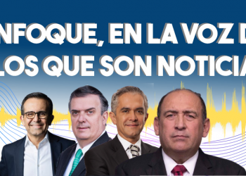 Enfoque, en la voz de los que son noticia