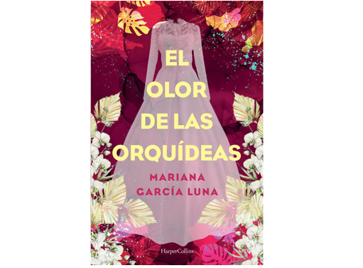 El Olor de las Orquídeas, nuevo libro de Mariana García - Enfoque Noticias