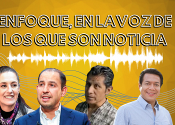 Enfoque, en la voz de los que son noticia