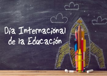 Hoy es el Día Internacional De la Educación