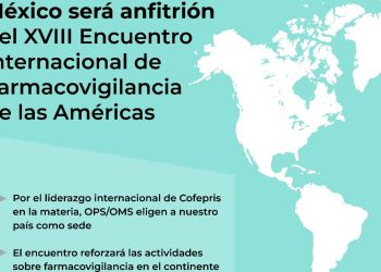 México será anfitrión del Encuentro Internacional de Farmacovigilancia