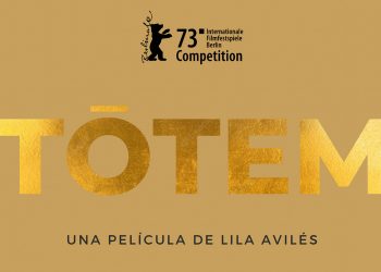 ‘Tótem’ la película mexicana que triunfar en la Berlinale