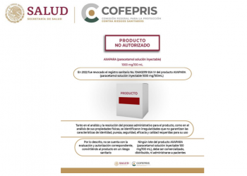 Cofepris alerta que el producto Axapara (paracetamol solución inyectable) no está autorizado
