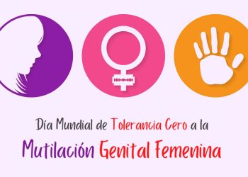 Hoy es el Día Mundial de Tolerancia Cero a la Mutilación Genital Femenina
