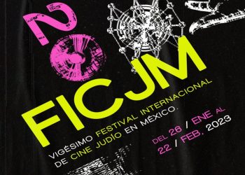 Arranca la Vigésima Edición del Festival Internacional de Cine Judío en México