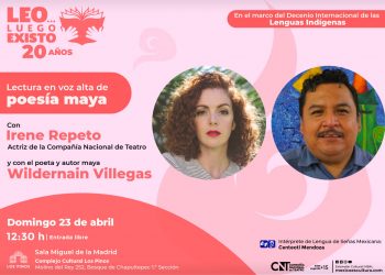 El ciclo Leo, luego existo presenta lectura en voz alta de poesía en maya