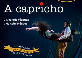 Compañía circense La Gran Pompa celebra en grande su 18 aniversario