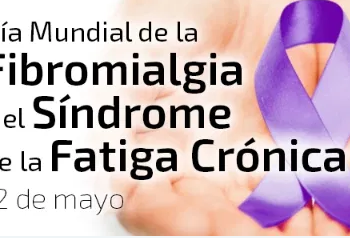 Día Mundial de la Fibromialgia y del Síndrome de la Fatiga Crónica