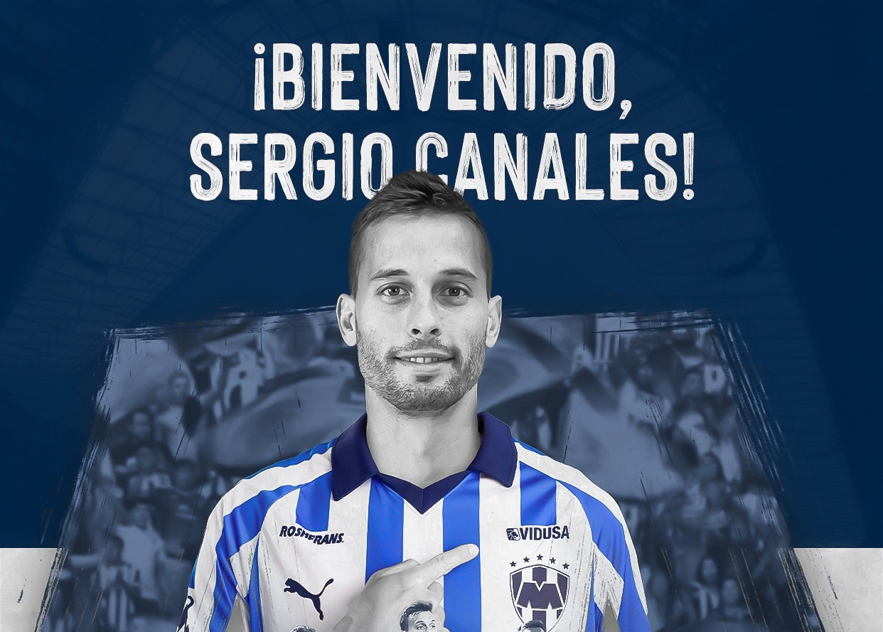 Sergio Canales es oficialmente nuevo refuerzo de Monterrey Enfoque