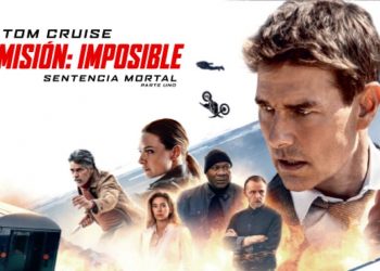 Enfoque al Séptimo Arte: “Misión: Imposible, Sentencia Mortal parte 1” de lo mejor del año.