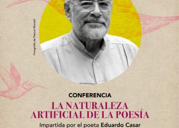 El Seminario de Cultura Mexicana invitan a la conferencia LA NATURALEZA ARTIFICIAL DE LA POESÍA