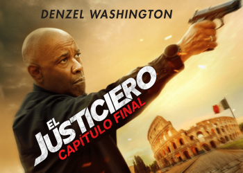 Enfoque al Séptimo Arte: “El Justiciero: Capítulo Final” un satisfactorio cierre de una emocionante trilogía