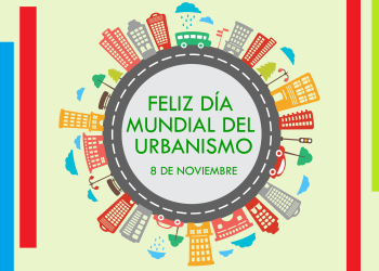 Día Mundial del Urbanismo