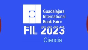 Hoy inician la divulgación científica en la FIL