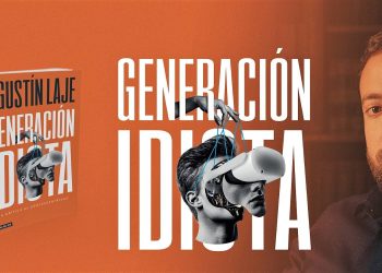 Generación idiota: Crítica de la sociedad adolescente