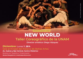 El Palacio de Bellas Artes recibirá al Taller Coreográfico de la UNAM con “New World”