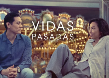 Enfoque al Séptimo Arte: “Vidas Pasadas” la mejor película romántica de este siglo.