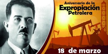 86 aniversario de la Expropiación Petrolera