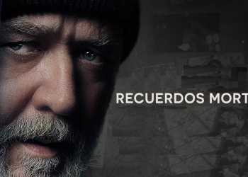 Enfoque al Séptimo Arte: “Recuerdos Mortales” una cuidadosa e interesante cinta de suspenso
