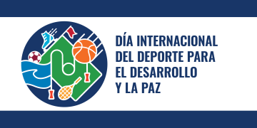 Día Internacional del Deporte para el Desarrollo y la Paz