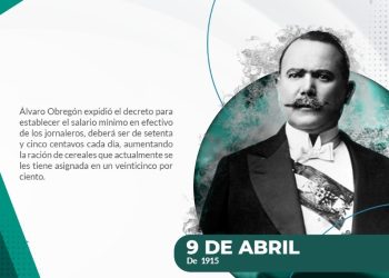 109 años del decreto sobre el salario mínimo en México