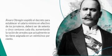 109 años del decreto sobre el salario mínimo en México