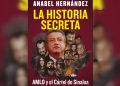 "La Historia Secreta: AMLO y el Cártel de Sinaloa", de Anabel Hernández