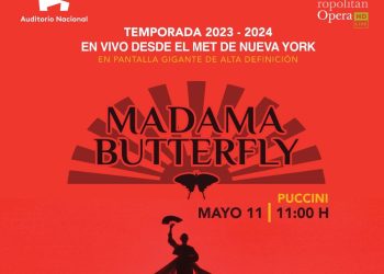 La temporada de ópera 2023-2024 en vivo desde el Met de Nueva York cerrará con Madama Butterfly