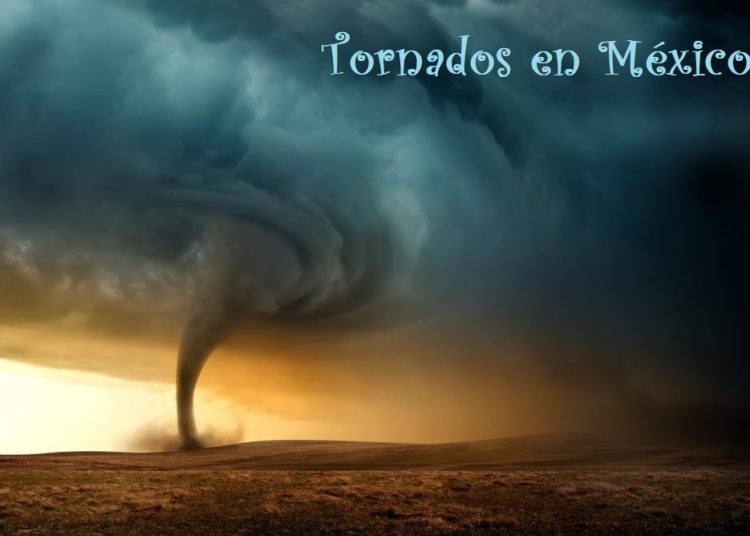 Tornados en México