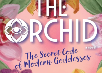 The Orchid: El Código Secreto de las Diosas Modernas 