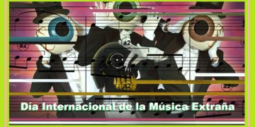 Día Internacional de la Música Extraña