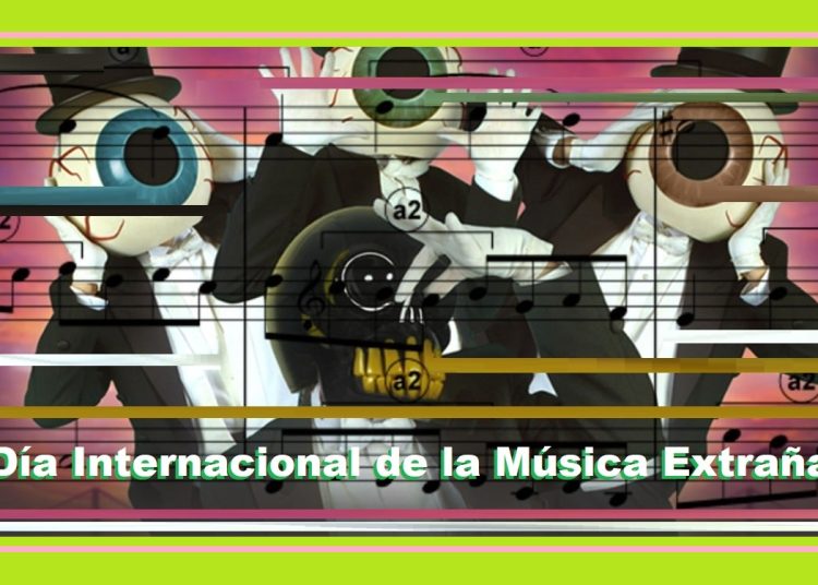 Día Internacional de la Música Extraña