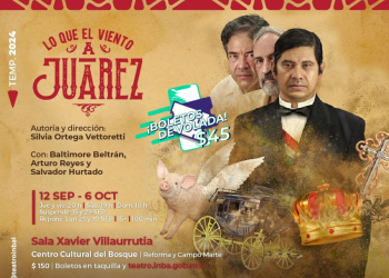 La puesta “Lo que el viento a Juárez” recrea parte de la historia de México