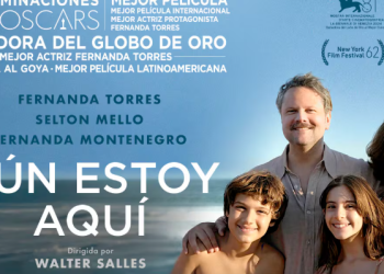 “Aún Estoy Aquí” un brillante drama de una familia rota